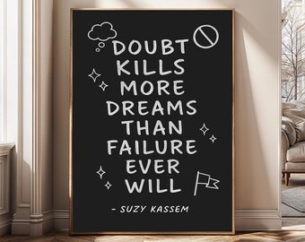 Doubt Kills Dreams Motivational Quote Wall Art Printable | Success Mindset Digital Download | Inspirational Poster for Office & Home Decor