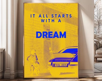 It All Starts With A Dream – Motivational Digital Wall Art, Success Quote Print, Sports Car Poster, Entrepreneur Decor