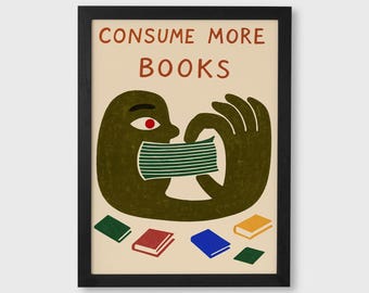Lámina de arte mural "Consume More Books", póster con ilustración de lectura, cita literaria, descarga digital minimalista para amantes de los libros - SH3