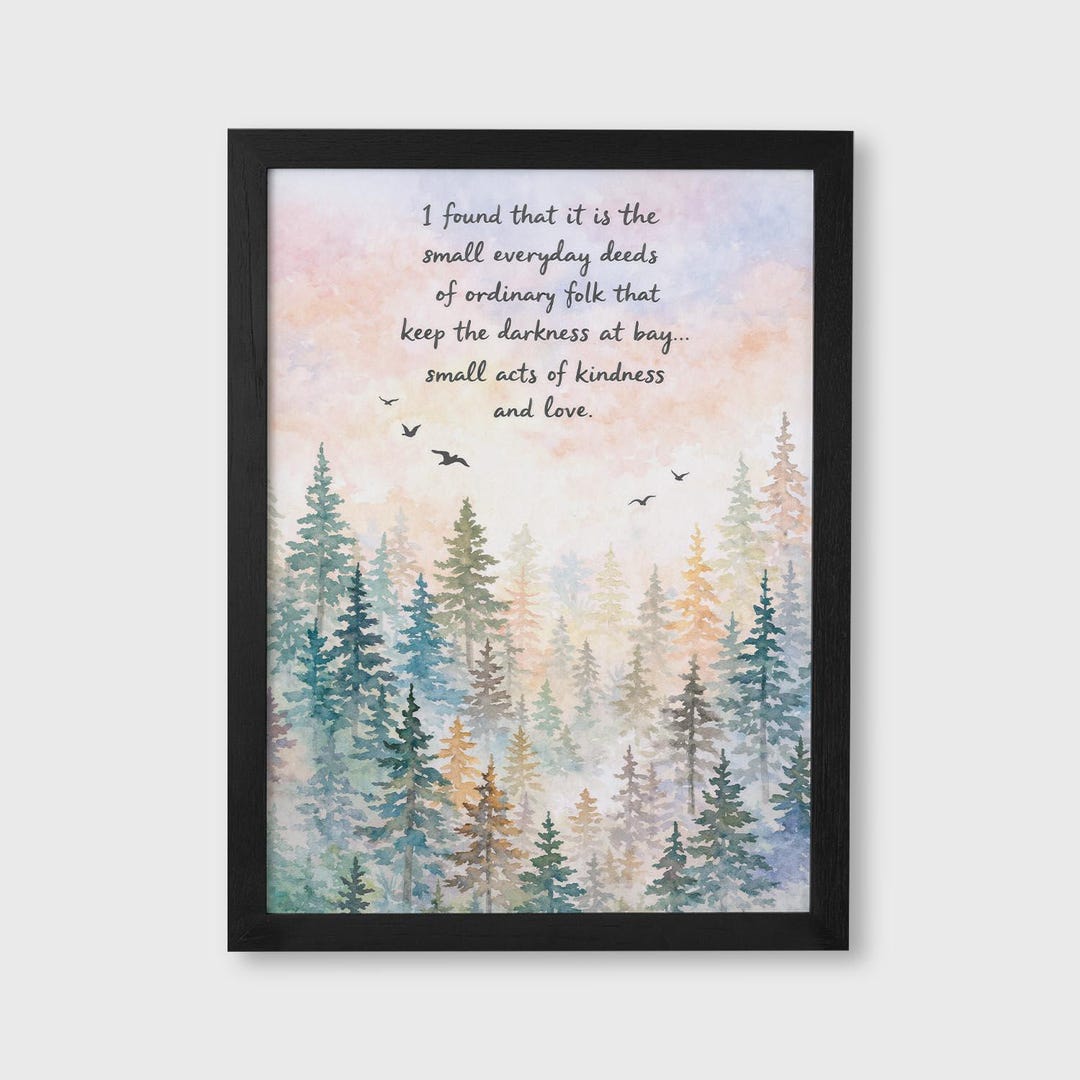 Small Acts of Kindness Quote – Digital Wall Art Printable Inspirational ...