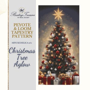 May include: A tapestry pattern featuring a Christmas tree design. The tree is decorated with red and white ornaments and topped with a golden star. The text "Christmas Tree Aglow" is visible. The pattern is for Peyote & Loom Tapestry using Miyuki Delica 11/0 beads.