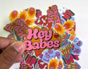 Hey Babes Sticker, Handmade Sticker, Waterproof Sticker, Stickers for Laptops, Stickers for Water Bottles, Water Bottle Decal, Sticker Gifts