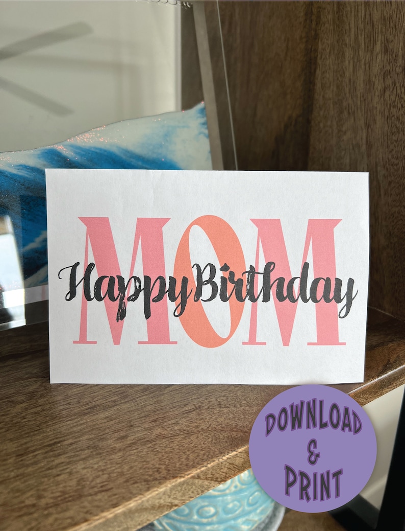 Happy Birthday Mom Printable Card, Digital Birthday Card, Printable