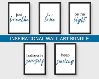 Inspirational Printable Art Bundle, Uplifting Quote Poster, Motivation for Home, Classroom Motivational Poster, Positive Downloadable Prints