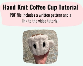 Video Tutorial Hand Knit Coffee Cup | Digital Download