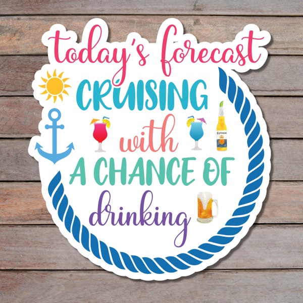 Today's Forecast Cruising with a Chance of Drinking Cruise Door Magnet | Drink Package Cruise Magnets, Funny Cruise Door Magnets Decorations