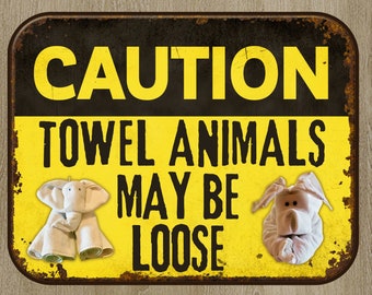 Caution Towel Animals May Be Loose Cruise Door Magnet | Rusty Metal Looking Yellow & Black Vinyl Magnet | Funny Cruise Door Decoration
