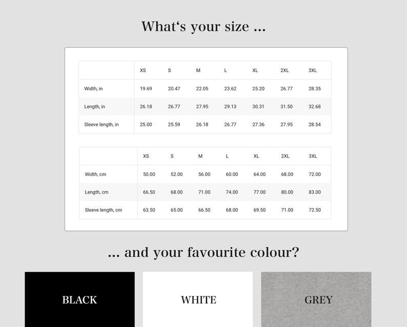 May include: Size chart for a t-shirt in inches and centimeters. The chart shows the width, length, and sleeve length for sizes XS to 3XL. The colors available are black, white, and grey.