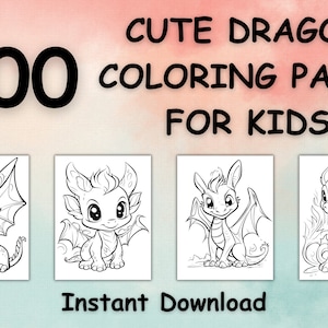 100 Cute Dragon Coloring Pages For Kids, Coloring pages for kids, coloring pages, dragon coloring pages, digital download, printable