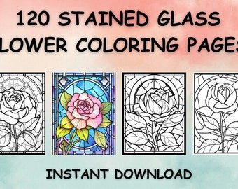 120 Stained Glass Flower Coloring pages for all ages, flower coloring pages for adults, coloring pages for kids, digital download, printable