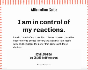 I am in control of my reactions Affirmation Guide