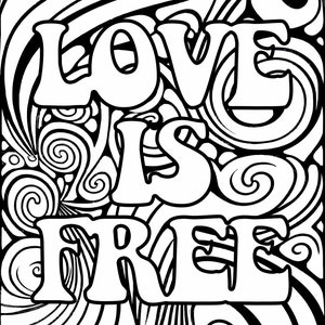 May include: Black and white illustration of the phrase "Love is Free" in a psychedelic font. The text is surrounded by swirling lines and patterns.