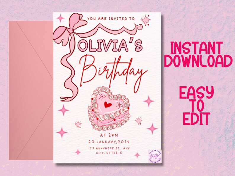 May include: Printable birthday party invitation with a pink and white heart-shaped cake and the text "YOU ARE INVITED TO OLIVIA'S Birthday AT 2PM 20 JANUARY, 2024 123 ANYWHERE ST., ANY CITY, ST 12345 JAX".