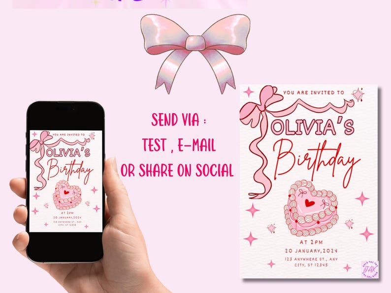 May include: A pink and white birthday invitation with a heart-shaped cake and the text "You are invited to Olivia's Birthday" and "At 2PM, 20 January, 2024, 123 Anywhere St, Any City, ST 12345".