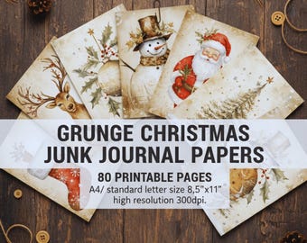 May include: A collection of vintage-style Christmas junk journal papers. The papers feature illustrations of a reindeer, snowman, Santa Claus, and other holiday elements. The text on the image reads "GRUNGE CHRISTMAS JUNK JOURNAL PAPERS" and "80 PRINTABLE PAGES A4/ standard letter size 8,5"x11" high resolution 300dpi."