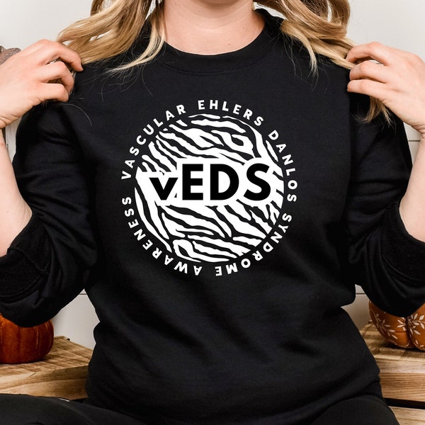 Vascular Ehlers Danlos Awareness Sweatshirt, Ehlers Danlos Sweatshirt vEDS Rare Disease Shirt, EDS Chronic Illness Shirt, Marfan Syndrome