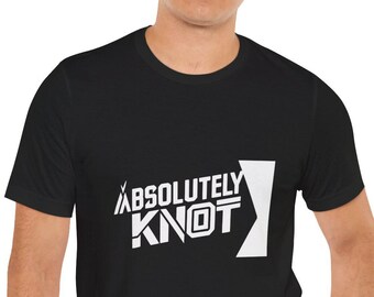 Women's Cotton Absolutely Knot Tee, Graphic Shirt, Casual Top, Trendy Stylish Tee