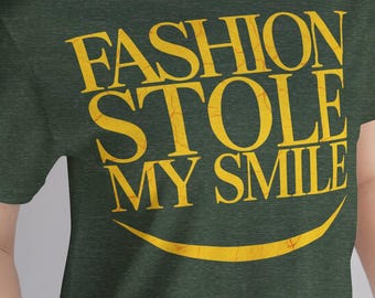 Fashion Stole My Smile Tee, Trendy Graphic T-Shirt, Unisex Jersey Short Sleeve Shirt, Hipster Apparel, Fashionista Gift, Streetwear Top