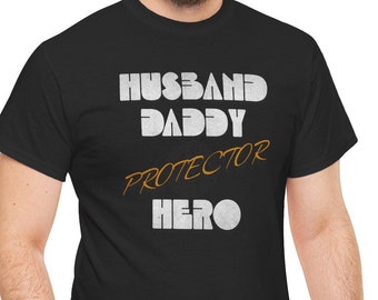 Husband Daddy Protector Hero Shirt, Men's Family T-Shirt, Cotton Tee, Hero Shirt Cotton Men's