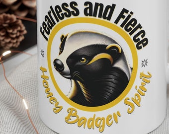 Ceramic Mug, Fierless and Fierce Honey Badger Spirit Mug