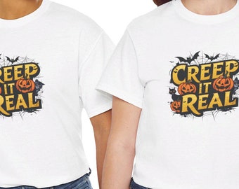 Creep It Real Tee - Halloween Shirt, Cute Ghost Graphic Tee, Spooky Fun Shirt, Perfect for Fall & Halloween Celebrations!