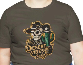 Graphic Desert Vibes Only T-shirt, Succulent Tee, Southwest Print, Nature Inspired Gift