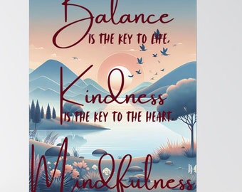 Nature Landscape Quote Poster, Balance Kindness Mindfulness Wall Art, Inspirational Decor Gift