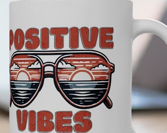 Positive Vibes Ceramic Mug, Encouraging Tea Cup, Uplifting Coffee Mug, Positive Energy