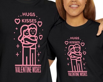 Cute Couples Tee, Hugs Kisses Valentine Wishes Tee, Unisex Love Shirt, Romantic Gift, Valentine's Day Shirt