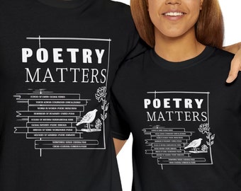 Poetry Matters Shirt, Literature Lover Tee, Writer Gift, Motivational T-shirt, Gift for Bookworm,Inspirational T-shirt, Gift for Poet