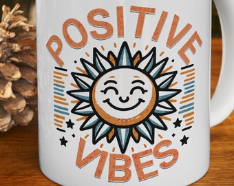 Handmade Positive Vibes Ceramic Mug, Inspirational Coffee Tea Cup, Gift for Coffee and Tea Enthusiasts