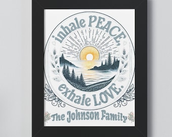 Inhale Peace Exhale Love Mindfulness Poster, Custom Family Name, Yoga Meditation Wall Art