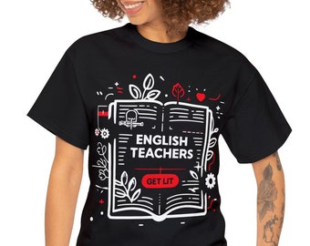 English Teachers Get Lit Shirt,Book Lovers Tee, Language Arts Gift, Funny Teacher Shirt, Gift for English Teacher,Get Lit Shirt for Teachers