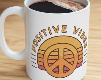 Positive Vibes Ceramic Mug, Motivational Tea Mug, Quote Mug, Office Desk Decor