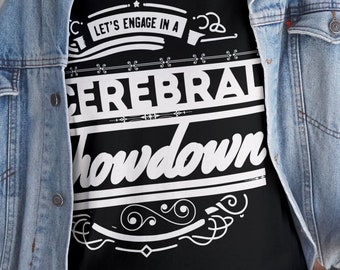 Let's engage in a cerebral showdown Shirt,Literature Lover Tee,Writer Gift, Motivational T-shirt,Gift for Bookworm,Inspirational T-shirt