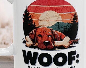 Woof Resting but Ready Ceramic Mug