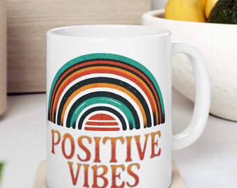 Positive Vibes Ceramic Mug, (11oz, 15oz), Coffee Cup Home Office Decor