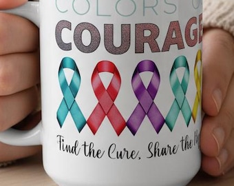 Colors of Courage Awareness Ribbon Mug | Inspirational Support Coffee Cup | Survivor Gift | Advocacy & Hope Drinkware