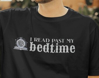 I Read Past My Bedtime, Unisex T-Shirt, Book Lover Gift, Reading Shirt, Bedtime Reader Tee
