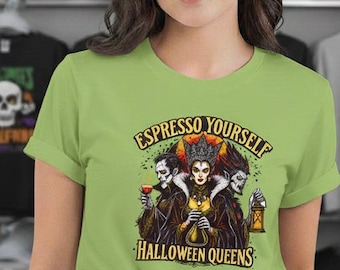 Espresso Yourself Halloween Queens T-Shirt