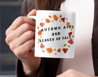 Autumn Air and Leaves of Fall 11oz Ceramic Mug, Perfect for Savoring Hot Drinks, Ideal Fall Season Gift