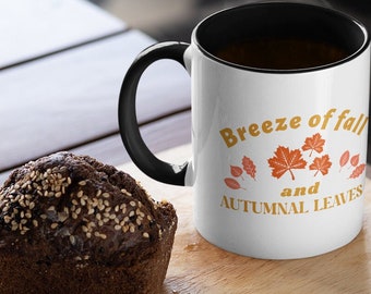 Breeze of Fall and Autumnal Leaves, 11oz Accent Coffee Mug - For Your Daily Coffee Ritual - Great Fall-themed Gift for Friends and Family