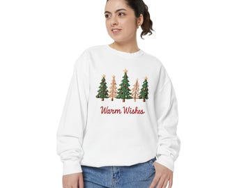 Warm Wishes Christmas Trees Sweatshirt, Both Sides Design, Holiday Sweater, Festive Jumper, Cozy Winter Top