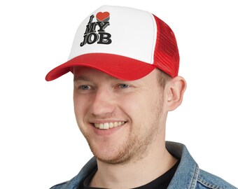 Mesh Cap, I love my job Hat