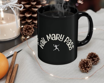 Football Hail Mary Pass Black Mug 11oz - Enjoy Your Coffee in Style - Great Gift for Sports Lovers