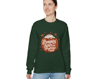 Pumpkin Spice and Everything Nice Sweatshirt, Unisex Crewneck, Fall Sweatshirt, Autumn Pullover, Cozy Sweater