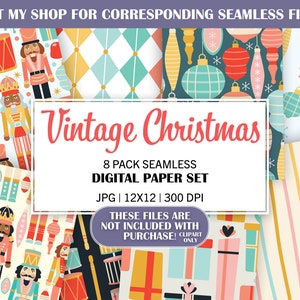 May include: A digital paper pack with eight vintage Christmas patterns. The patterns feature nutcrackers, ornaments, presents, and geometric designs in red, blue, yellow, and white.