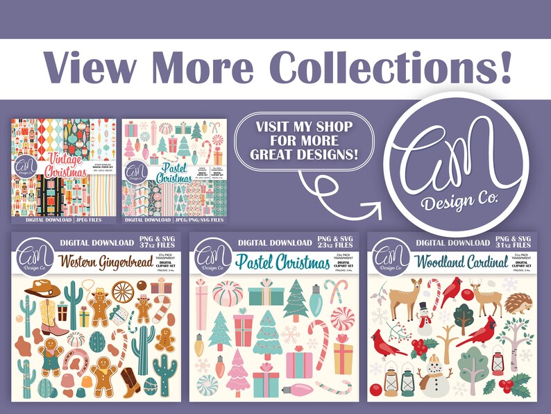 May include: Four digital Christmas clip art collections featuring vintage, pastel, western gingerbread, and woodland cardinal themes. Each collection includes PNG and SVG files for digital download.