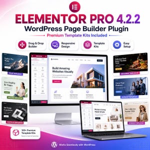 May include: Elementor Pro 4.2.2 WordPress page builder plugin with premium template kits. The image displays a desktop monitor and a laptop screen showing website design interfaces, surrounded by various template kit previews and feature icons.