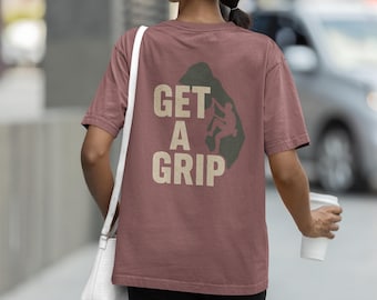 Get a Grip Climbing T-shirt, Funny Rock Climbing Shirt for Indoor